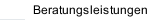 Beratungsleistungen